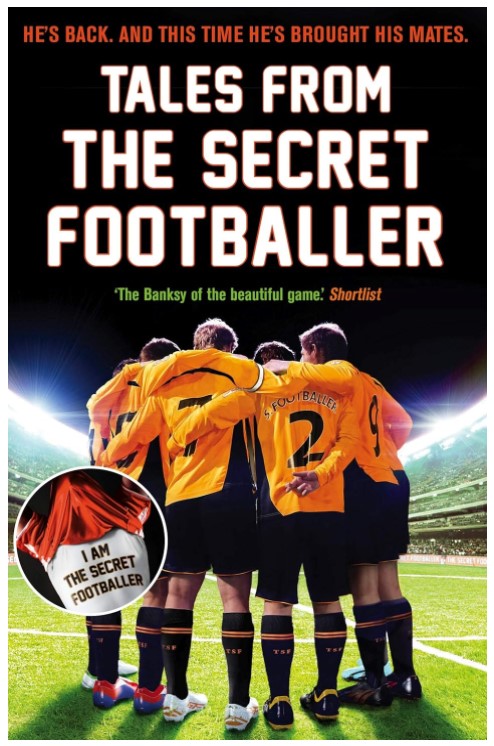 Tales from the Secret Footballer